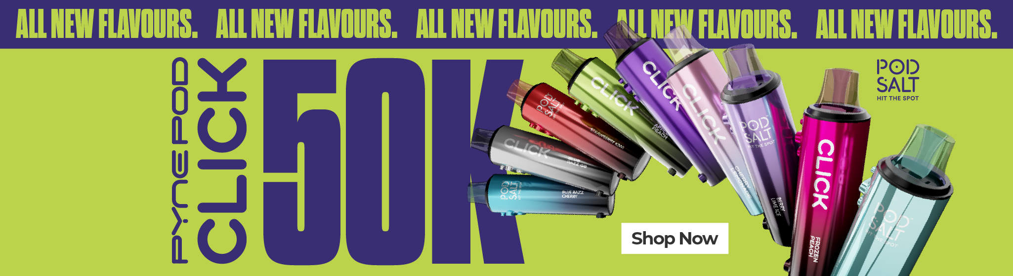 Promotional banner for Pyne Pod Click 50K with colourful vape pods on a green background.