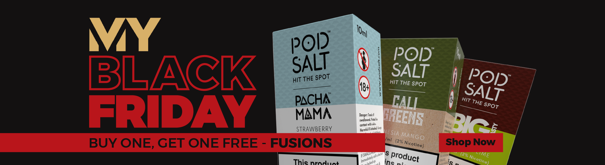 Promotional banner for Pod Salt products with 'My Black Friday' offer on a black background.